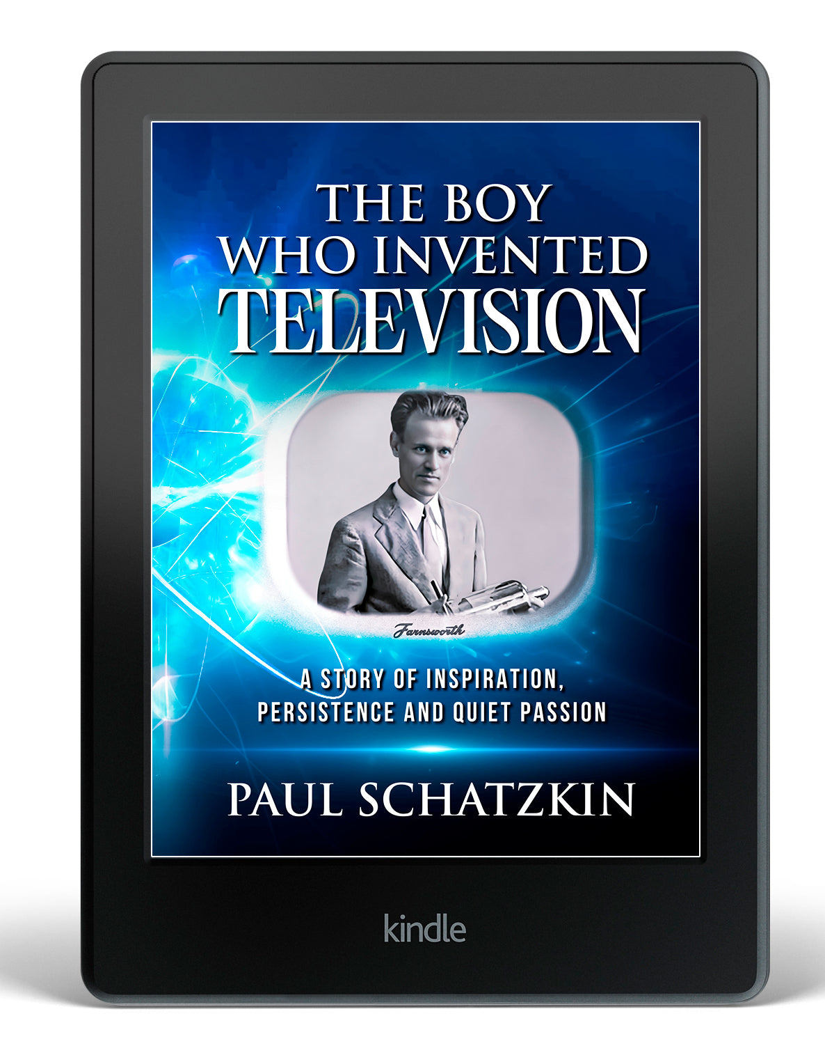 The Boy Who Invented Television (Kindle)